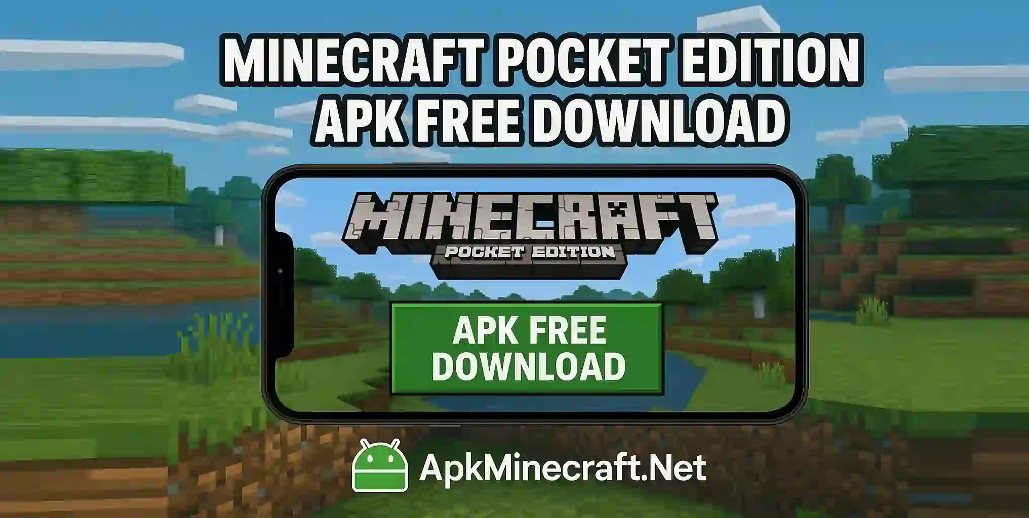 Minecraft Pocket Edition APK Free Download
